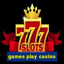 games play casino